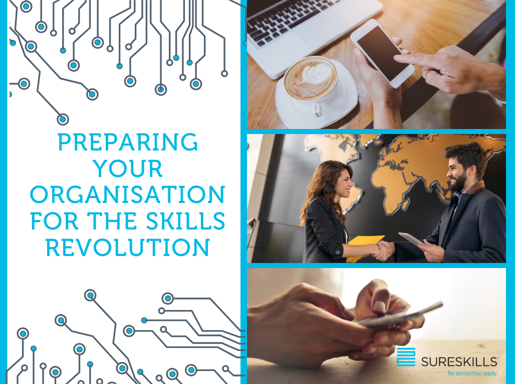 Blog Preparing your organisation for the skills revolution